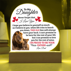 To My Daughter Old Lion – Acrylic Heart Plaque